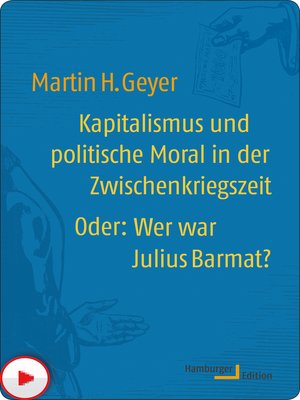 cover image of Kapitalismus und politische Moral in der Zwischenkriegszeit oder